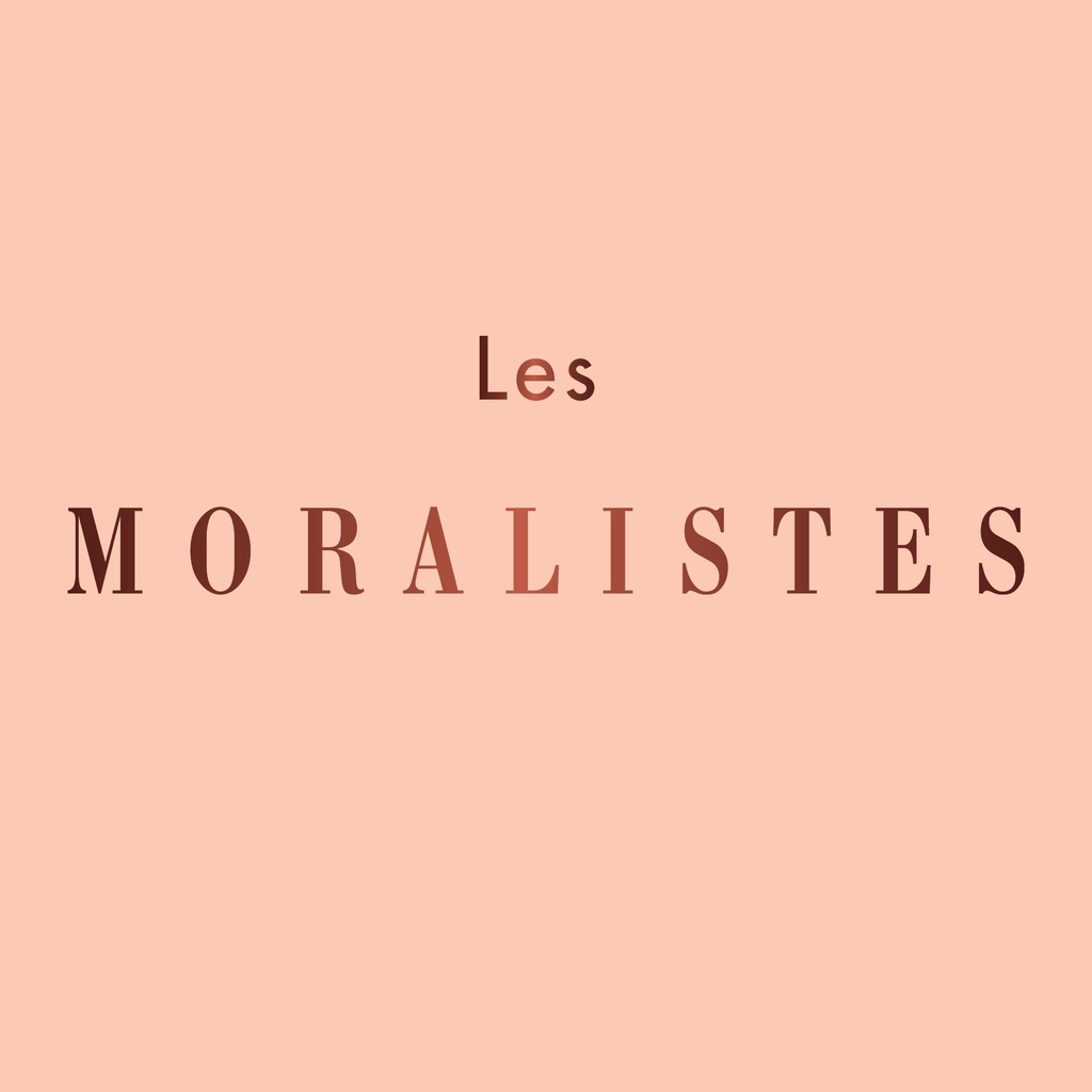 Les Moralistes By Crème de la Crème